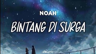 Download lagu Bintang Di Surga - Noah | Lirik Indonesia mp3