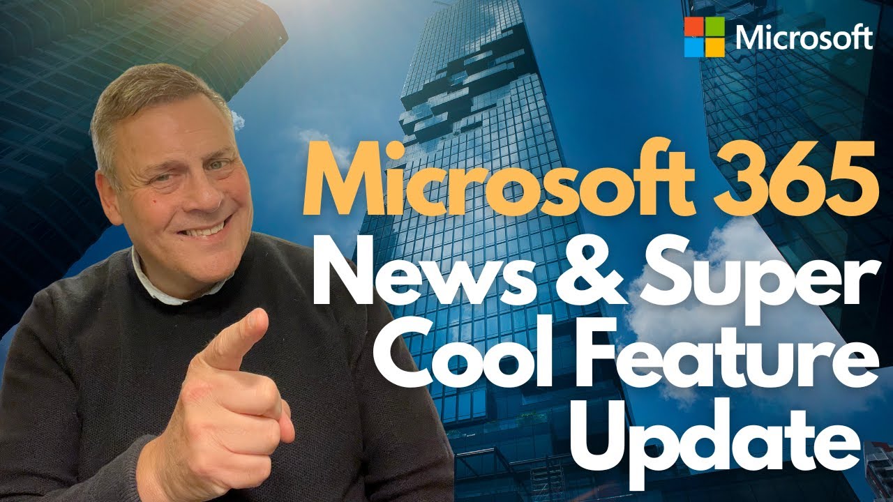 Latest Microsoft 365 Update May 2024