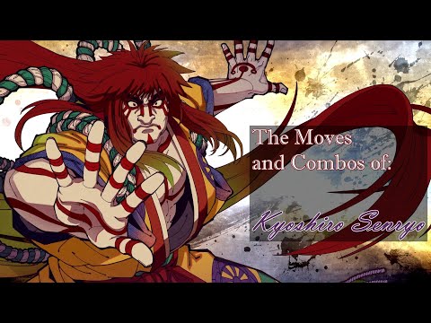 The Moves and Combos of Kyoshiro Senryo