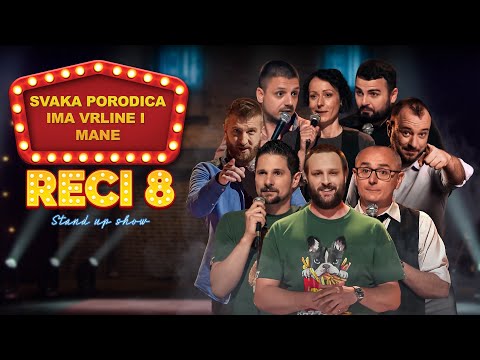 Reci 8 - Svaka porodica ima vrline i mane