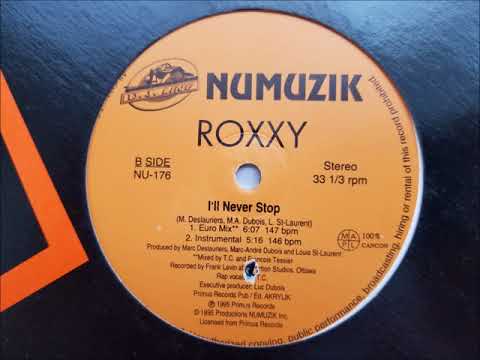Roxxy - I'll Never Stop