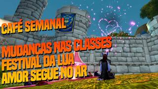 [Café Semanal] Ajustes de classe e eventos sazonais!