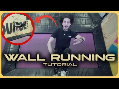 How to WALL RUN - Extremely Detailed Tramp Wall Tutorial