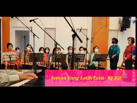 Semua Yang Letih Lesu- KJ358
