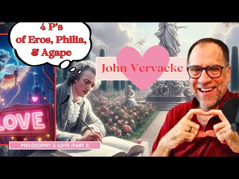 Happy St. Valentine's Day "Philosophy & Love" (part 2) | with John Vervaeke