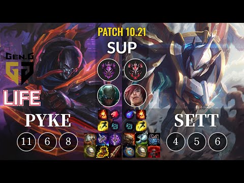 GEN Life Pyke vs Sett Sup - KR Patch 10.21