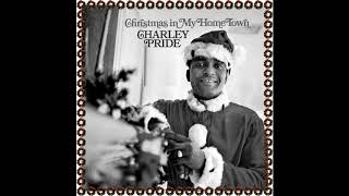 Christmas in my hometown - Charley Pride