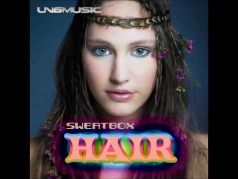 Sweat Box - Hair (jWEb Remix Edit)