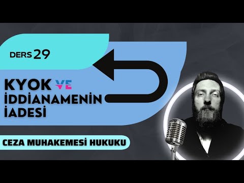 29) CEZA MUHAKEMESİ HUKUKU - KOVUŞTURMAYA YER OLMADIĞI KARARI, İDDİANAMENİN İADESİ  2023-2024 GÜNCEL