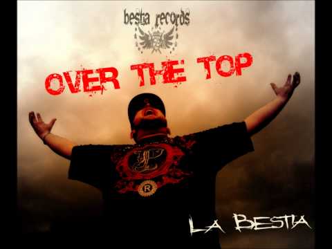 La Bestia feat. United Liberty & Airy - GANG BANG- (Album Over the top 2009) prod. Bestia-Records