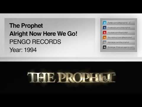The Prophet - Alright Now Here We Go! (Original Mix) (1994) (Pengo Records)
