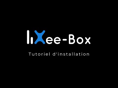 Tutoriel Installation LiXee-Box