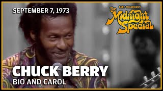 Bio &amp; Carol - Chuck Berry | The Midnight Special