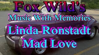 Justine = Linda Ronstadt = Mad Love = Track 8