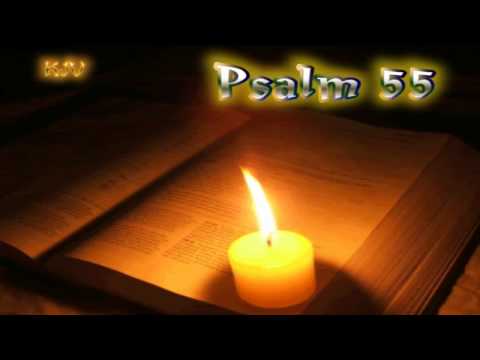 (19) Psalm 55 - Holy Bible (KJV)