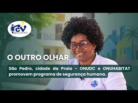 ONUDC e ONUHABITAT promovem programa de segurança humana