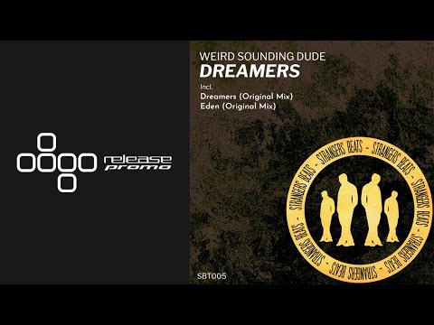 PREMIERE: Weird Sounding Dude - Dreamers [Strangers Beats]