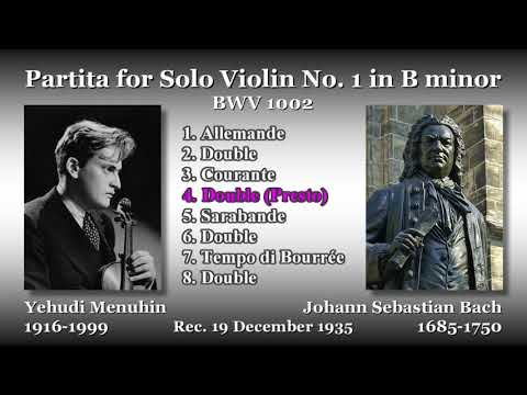 Bach: Partita for Solo Violin No. 1, Menuhin (1935) バッハ 無伴奏ヴァイオリンのためのパルティータ第1番 メニューイン