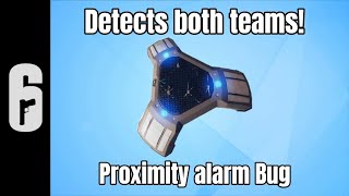 [R6] Proximity alarm detects both teams! (Bug/How to do it!)