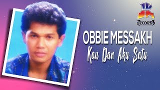 Download lagu Obbie Messakh - Kau Dan Aku Satu mp3