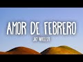 Jay Wheeler - Amor De Febrero (Letra/Lyrics)