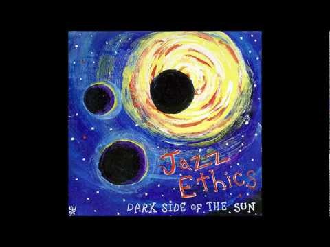 Jazz Ethics - Dark Side of the Sun (G.C. Music & Productions GC04 ADD)