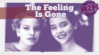 The Feeling Is Gone - M2M