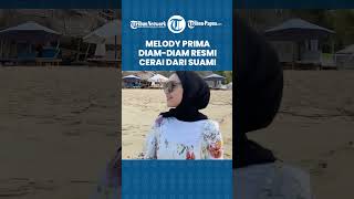 Diam-diam Melody Prima Resmi Cerai dari Suami, Bantah KDRT Jadi Penyebab Perceraian