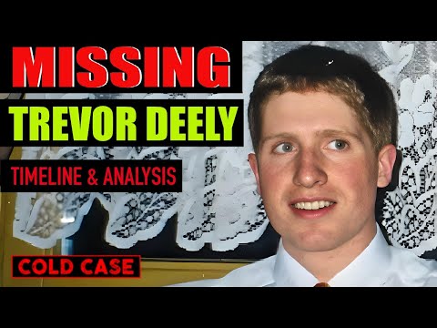 MISSING: UNSOLVED CASE OF TREVOR DEELY - Radio Espial E16