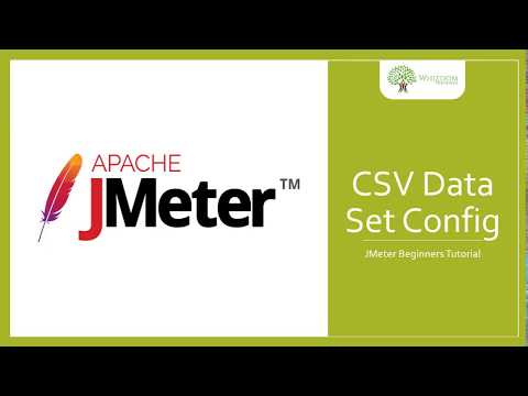JMeter CSV Data Set Config - JMeter Tutorial (Part 9)