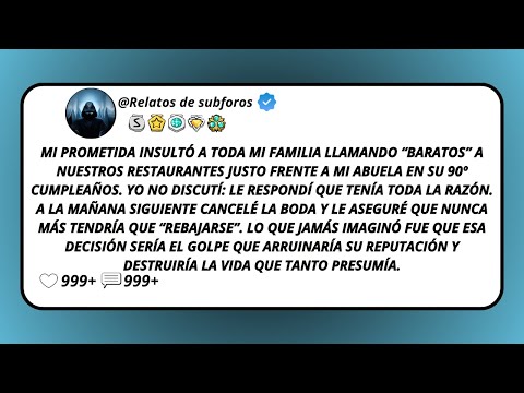 Mi Prometida Insultó A Toda Mi Familia Llamando “Baratos” A Nuestros Restaurantes Justo Frente A...