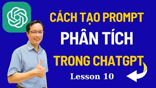 Cách sử dụng Prompt dạng phân tích hiệu quả với ChatGPT - Câu Lệnh ChatGPT | Less 10