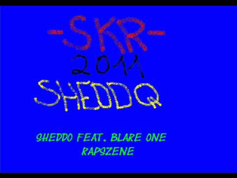 Sheddo feat  Blare one  Rapszene