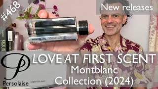 Montblanc Collection (2024) perfume review on Persolaise Love At First Scent episode 468