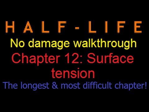 Half life no damage walkthrough (Chapter 12: Surface Tension)