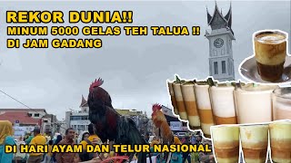 Download lagu REKOR MURI 5000 TEH TALUA DI BUKITTINGGI DI HARI AYAM DAN TELUR NASIONAL ! mp3