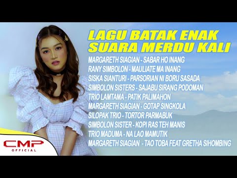 LAGU BATAK ENAK SUARA MERDU KALI | Margareth Siagian, Rany Simbolon, Siska Sianturi