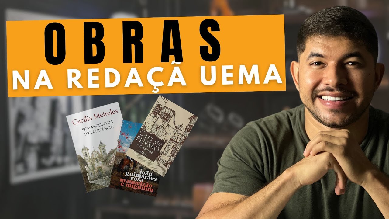 COMO USAR AS OBRAS LITERÁRIAS NA REDAÇÃO | PAES UEMA 2025