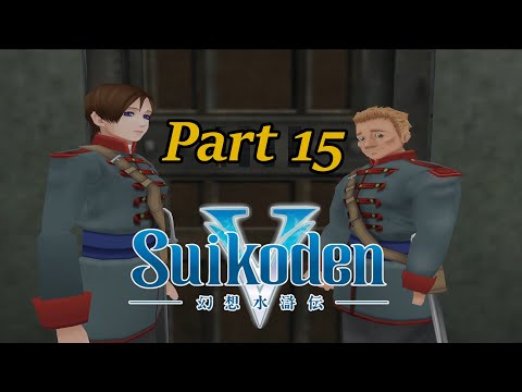 RECRUITMENT DRIVE!!! | Suikoden V Part 15