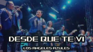 Los Angeles Azules - Desde Que Te Vi (Cumbias 2023) (En Vivo)