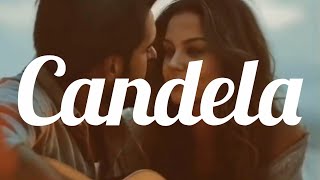 CANDELA -  Chayanne // Letra.