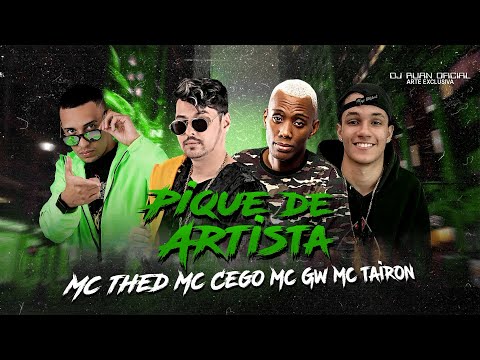 MC THED, MC CEGO ABUSADO, MC GW, MC TAIRON - Prod. RYYAN NO BEAT - PIQUE DE ARTISTA