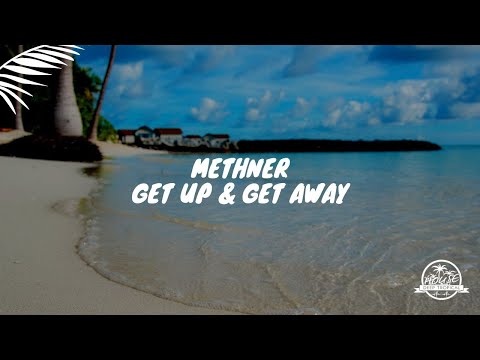 Methner - Get Up & Get Away