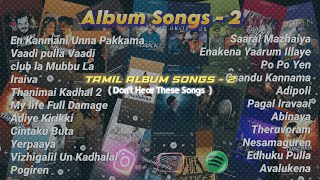 Download lagu Album songs tamil 2 - Tamil nonstop album song playlist - Will definitely take you back school days mp3