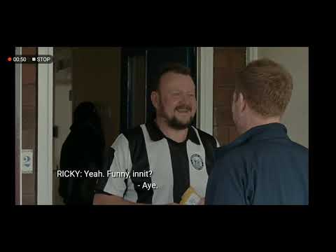 Sorry we missed you(movie) (Geordie vs Manc scene 😂).