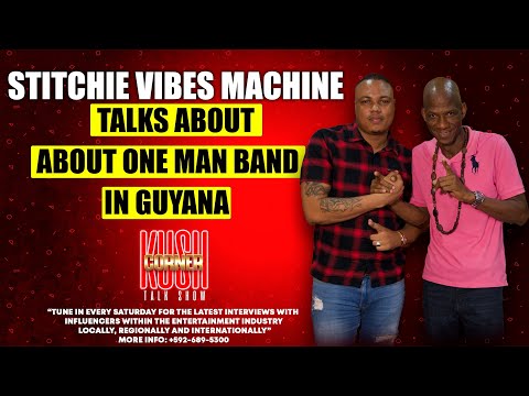 KUSH CORNER - SEASON 1 EPISODE 1 - STITCHIE VIBES MACHINE TALK - ABOUT ONE MAN BAND IN GUYANA.