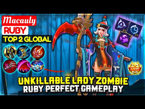 Unkillable Lady Zombie, Ruby Perfect Gameplay [ Top 2 Global  Ruby ] Macauly - Mobile Legends