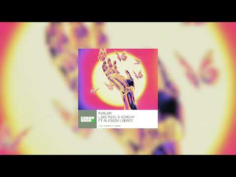Like Mike & Ginchy feat. Alessia Labate - Avalon (Extended Mix)