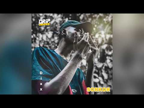 Dixx - Sorkor (Audio slide)