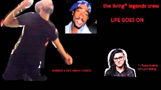 Michal &amp; Scarlet feat  Tupac, Gym Class Heroes, Utopia, Skrillex  - Life Goes On